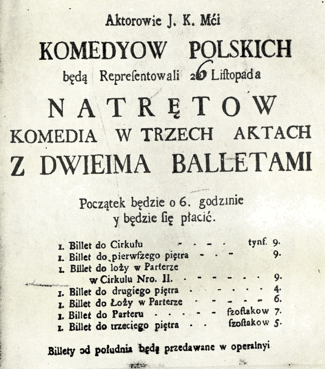 Afisz przedstawienia NATRĘCI Józefa Bielawskiego z dnia 26 listopada 1765 roku, Muzeum Teatralne w Warszawie Afisz przedstawienia NATRĘCI Józefa Bielawskiego z dnia 26 listopada 1765 roku, Muzeum Teatralne w Warszawie